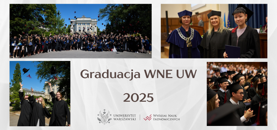 Graduacja Absolwentów WNE UW