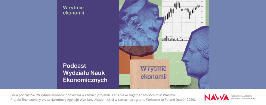 W rytmie ekonomii - podcast WNE UW