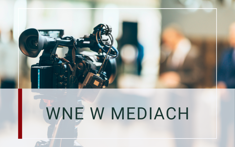 WNE w mediach