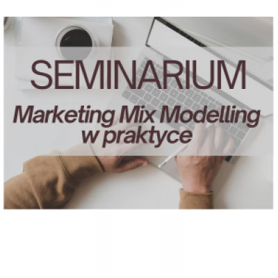 Obraz Seminarium Marketing Mix Modelling w praktyce – 18…
